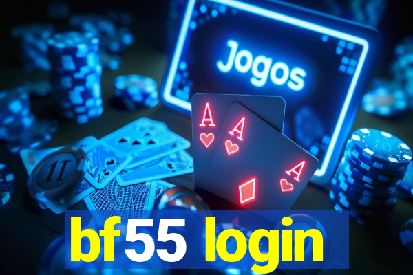 bf55 login